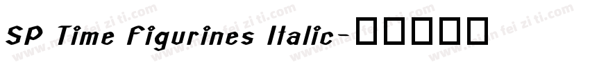 SP Time Figurines Italic字体转换